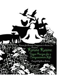 bokomslag Karuna Kuisine: Vegan Recipes for a Compassionate Life