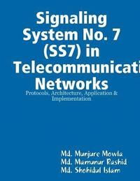 bokomslag Signaling System No. 7 (SS7) in Telecommunication Networks