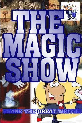 bokomslag The Magic Show