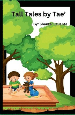 Tall Tales by Tae' 1