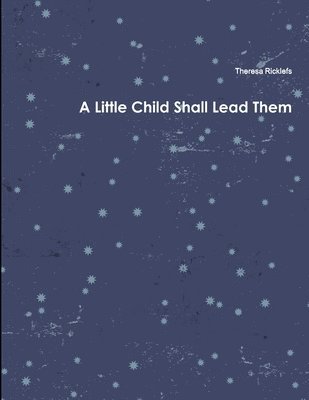 bokomslag Little Child Shall Lead Them