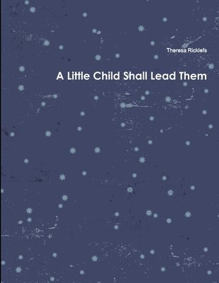A Little Child Shall Lead Them 1