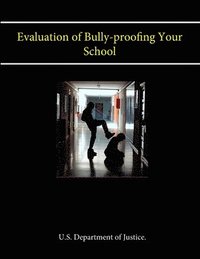 bokomslag Evaluation of Bullyproofing Your School