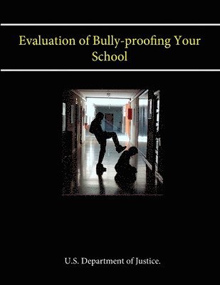 Evaluation of Bullyproofing Your School 1