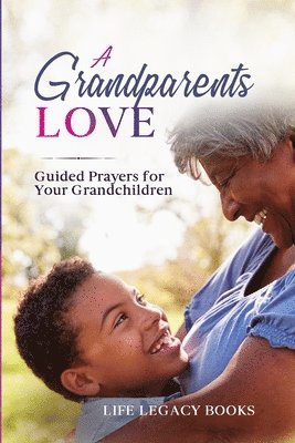 A Grandparent's Love 1