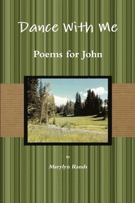 bokomslag Dance With Me: Poems For John Second Ed.