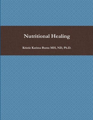bokomslag Nutritional Healing