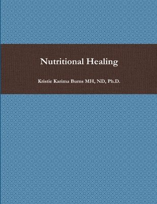 Nutritional Healing 1