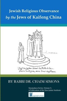 bokomslag Jewish Religious Observance by the Jews of Kaifeng China