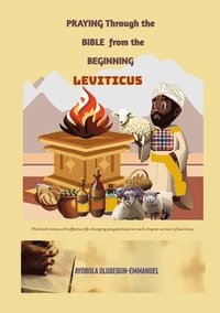 bokomslag Praying Through the Bible from the Beginning LEVITICUS