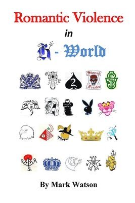 Mark Watson - Romantic Violence in R World, Häftad