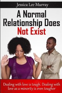 bokomslag Normal Relationship Does Not Exist