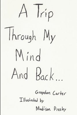 Graydon Carter - trip through my mind and back, Häftad