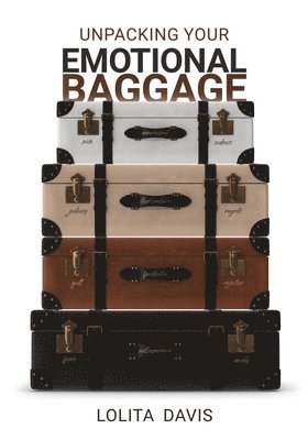 Lolita Davis - Unpacking Your Emotional Baggage, Häftad