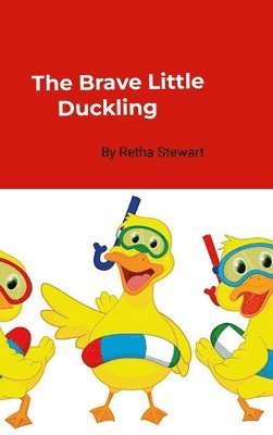 The Brave Little Duckling 1