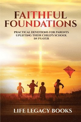 Faithful Foundations 1