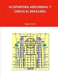 bokomslag Acupuntura Abdominal Y Cervical Brasilea