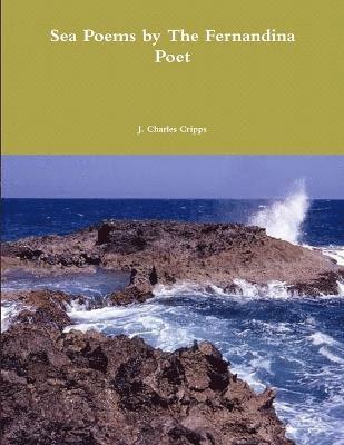 Sea Poems by The Fernandina Poet 1