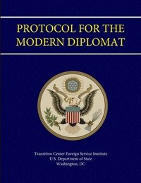 bokomslag Protocol for the Modern Diplomat