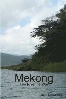 Mekong: the Riverine War