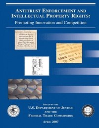 bokomslag Antitrust Enforcement and Intellectual Property Rights: Promoting Innovation and Competition