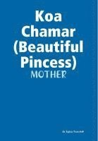 bokomslag Koa Chamar my beautiful Princess