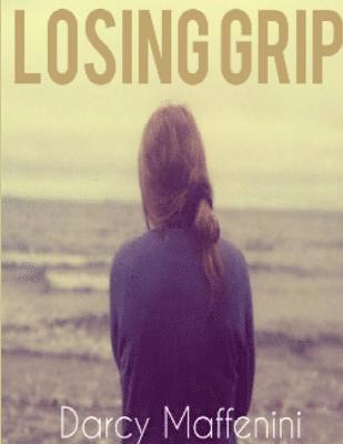 Losing Grip 1