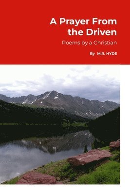 Prayer From the Driven