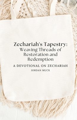 bokomslag Zechariah's Tapestry
