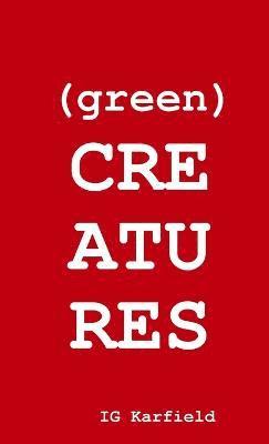 (green) CREATURES 1