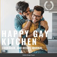 bokomslag Happy Gay Kitchen Cookbook and Recipe Journal
