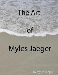bokomslag The Art of Myles Jaeger (Paperback)