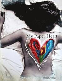 bokomslag My Paper Heart