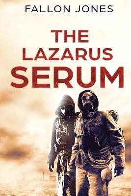 bokomslag The Lazarus Serum