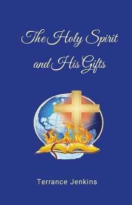 Jenkins - Holy Spirit and His Gifts, Häftad