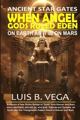 When Angel Gods Ruled Eden 1