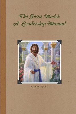 The Jesus Model Leadership Manual 1