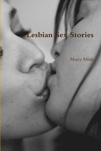 bokomslag Lesbian Sex Stories