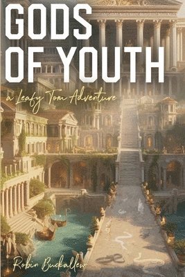 Robin Buckallew - Gods of Youth, Häftad