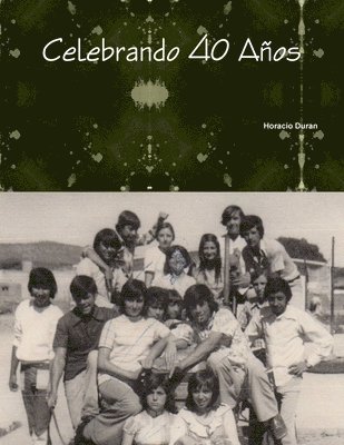 bokomslag Celebrando 40 Anos