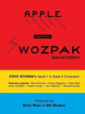 The WOZPAK Special Edition: Steve Wozniak's Apple-1 & Apple ][ Computers 1