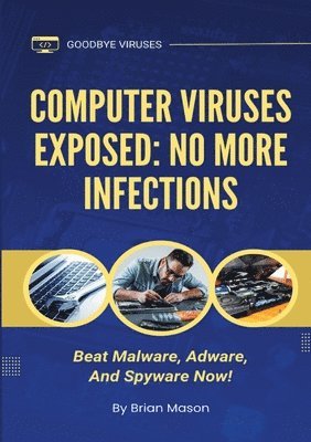 Computer Viruses Exposed 1