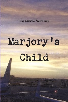 Melissa Newberry - Marjory's Child, Häftad