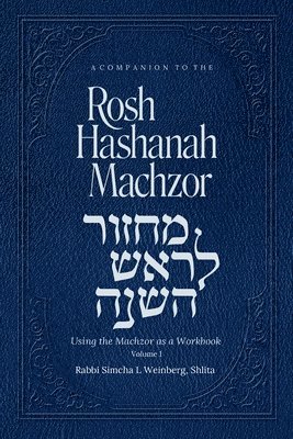 A Companion To The Rosh Hashanah Machzor 1