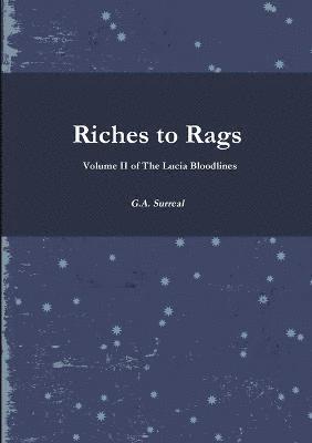 Riches to Rags 1