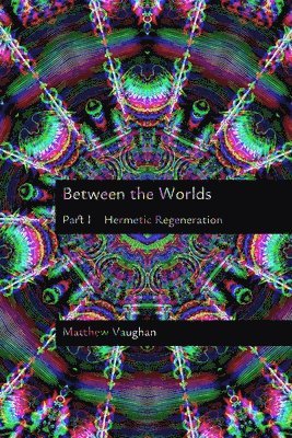 Between the Worlds 1