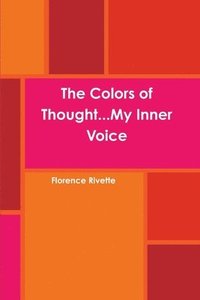 bokomslag Colors of Thought...My Inner Voice
