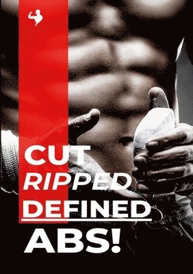 bokomslag Cut, Ripped, Defined Abs!