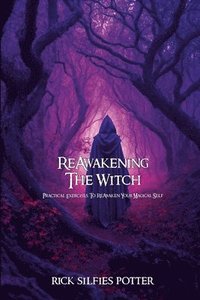 bokomslag ReAwakening the Witch