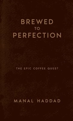 Brewed to Perfection